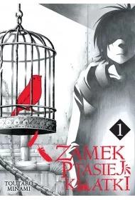 Zamek Ptasiej Klatki. Tom 1