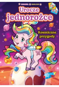 Urocze jednoro�ce. Kosmiczne przygody