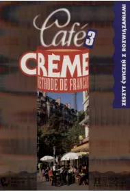 Cafe Creme 3. �wiczenia