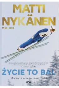 Matti Nyknen. ycie to bal