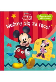 Rymowanka uk�adanka. We�my si� za r�ce! Disney Junior Miki