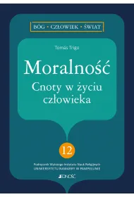 Moralno��. Cnoty w �yciu cz�owieka