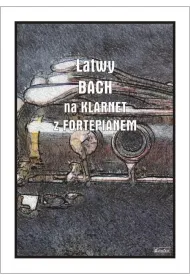 �atwy Bach na klarnet z fortepianem