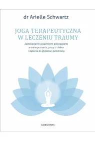eBook Joga terapeutyczna w leczeniu traumy mobi epub