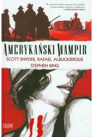 Vertigo Amerykaski wampir. Tom 1