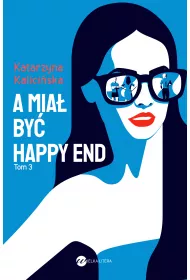 A mia� by� happy end