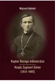 Kap�an Bo�ego mi�osierdzia Ksi�dz Zygmunt Golian..