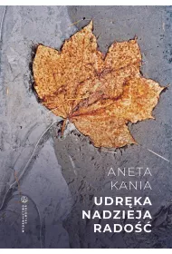 Udr�ka. Nadzieja. Rado��