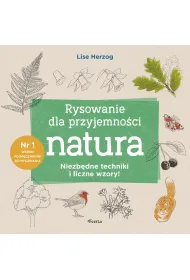 Rysowanie dla przyjemno�ci. Natura
