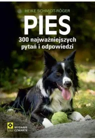 Pies 300 najwa�niejszych pyta� i odpowiedzi