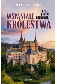 eBook Wspania�e kr�lestwa. Dzieje Europy �rodkowej mobi epub