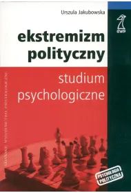 Ekstremizm polityczny studium psychologiczne