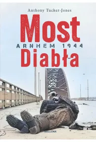Most diab�a. Arnhem 1944