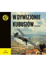 Audiobook W dywizjonie Kubusi�w mp3