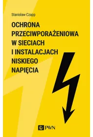 Ochrona przeciwpora�enioa w sieciach i instalacjach niskiego napi�cia