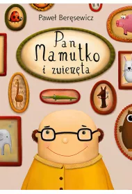 Pan Mamutko i zwierz�ta