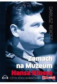 Audiobook Zamach na Muzeum Hansa Klossa mp3