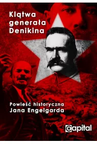 Kl�twa Genera�a Denikina (nowe wydanie)