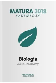 Vademecum. Matura 2018. Biologia. Zakres rozszerzony