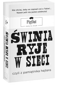 �winia ryje w sieci, czyli z pami�tnika hejtera