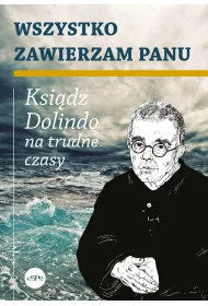 Wszystko zawierzam Panu