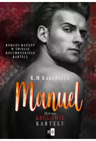 Manuel. Kr�lowie kartelu. Tom 2