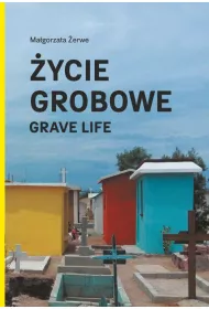 �ycie grobowe