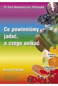 Co powinni�my jada� a czego unika�