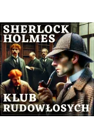 Audiobook Sherlock Holmes. Klub rudowosych mp3