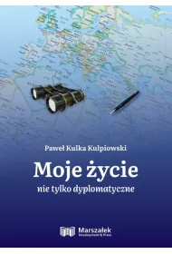 Moje �ycie nie tylko dyplomatyczne
