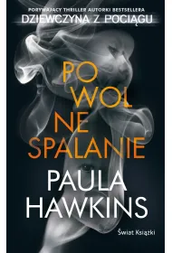 Powolne spalanie (wydanie pocketowe)