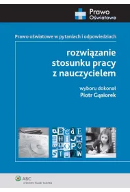 Rozwi�zanie stosunku pracy z nauczycielem
