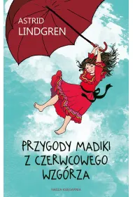 Przygody Madiki z Czerwcowego Wzg�rza