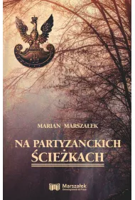Na partyzanckich �cie�kach