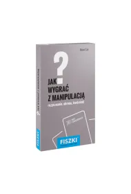 Fiszki. Jak wygra� z manipulacj�?