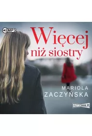 Audiobook CD MP3 Wi�cej ni� siostry