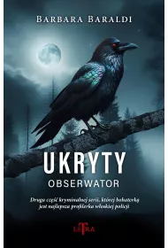 Ukryty obserwator. Cykl Aurora Scalviati. Tom 2