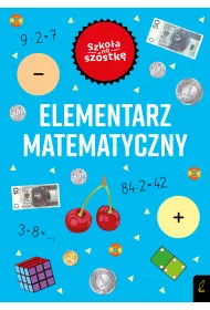 Szko�a na sz�stk�. Elementarz matematyczny