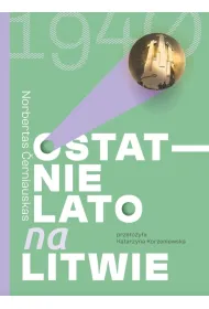 Ostatnie lato na Litwie