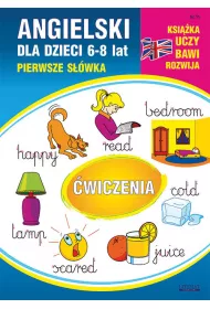 Angielski dla dzieci 11 Pierwsze s��wka �wiczenia 6-8 lat