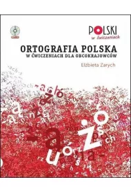 Ortografia polska w wiczeniach dla obcokraj. + CD