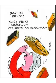 Mors, Pinky i archiwum pukownika Bergmana