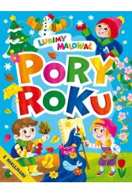 Lubimy malowa�. Pory roku
