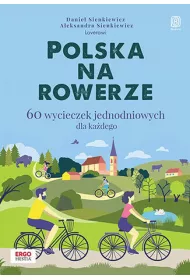 eBook Polska na rowerze. 60 wycieczek jednodniowych dla kadego pdf mobi epub
