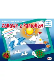 Zabawy z papierem - wakacyjne przygody