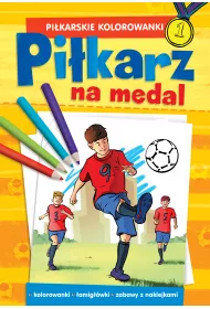 PI�KARSKIE KOLOROWANKI Pi�karz na medal