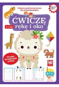 �wicz� r�k� i oko. Zadania grafomotoryczne dla przedszkolak�w 3-5 lat