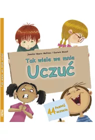 Tak wiele we mnie uczu�