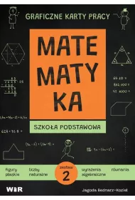 Matematyka. Graficzne karty pracy dla szkoy podstawowej. Zestaw 2