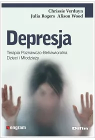 Depresja. Terapia poznawczo-behawioralna dzieci i modziey